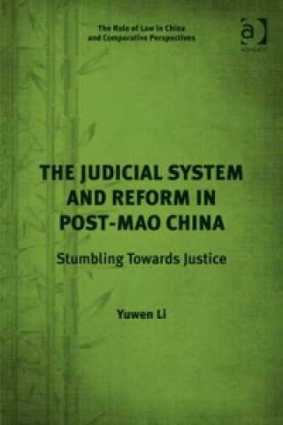 Książka Judicial System and Reform in Post-Mao China Yuwen Li