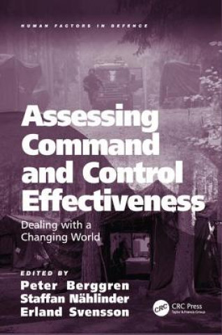 Könyv Assessing Command and Control Effectiveness Peter Berggren