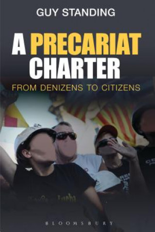 Könyv Precariat Charter Guy Standing