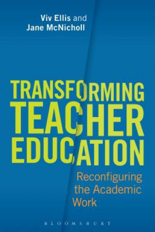 Kniha Transforming Teacher Education Jane McNicholl