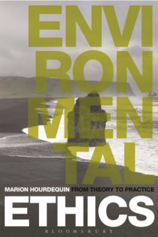 Könyv Environmental Ethics Marion Hourdequin