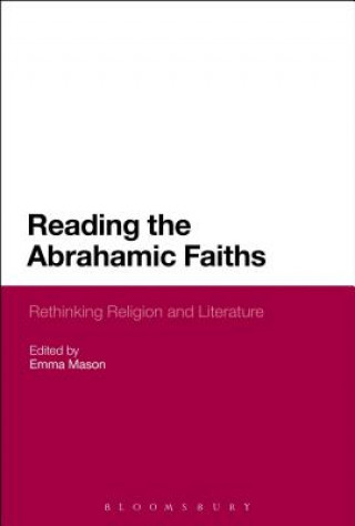 Carte Reading the Abrahamic Faiths Emma Mason