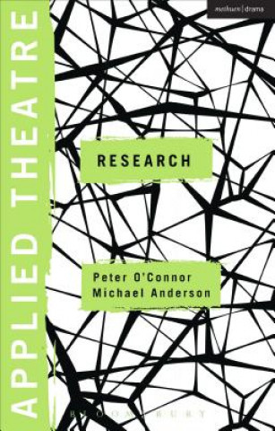 Kniha Applied Theatre: Research Peter O'Connor