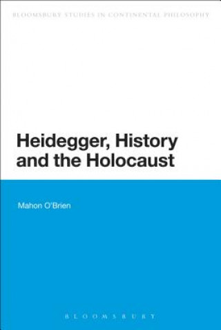Książka Heidegger, History and the Holocaust Mahon O'Brien