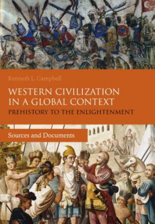 Livre Western Civilization in a Global Context: Prehistory to the Enlightenment Kenneth L Campbell