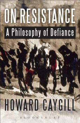 Knjiga On Resistance Howard Caygill