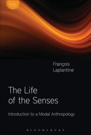 Książka Life of the Senses Francois Laplantine