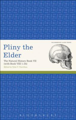 Knjiga Pliny the Elder: The Natural History Book VII (with Book VIII 1-34) Pliny the Elder