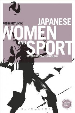 Libro Japanese Women and Sport Robin Kietlinski