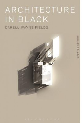 Kniha Architecture in Black Darell Wayne Fields