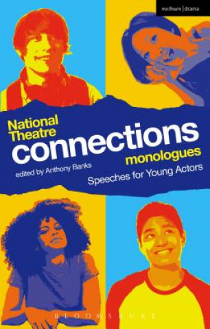 Carte National Theatre Connections Monologues Anthony Banks