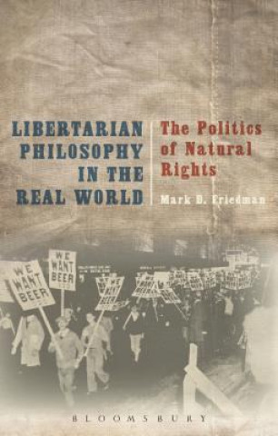 Carte Libertarian Philosophy in the Real World Mark D. Friedman
