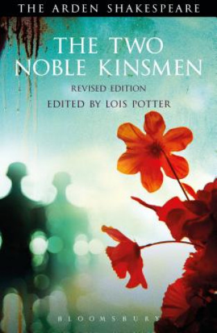 Könyv Two Noble Kinsmen, Revised Edition William Shakespeare