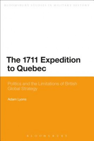 Kniha 1711 Expedition to Quebec Adam Lyons