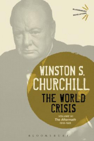 Carte World Crisis Volume IV Winston S. Churchill