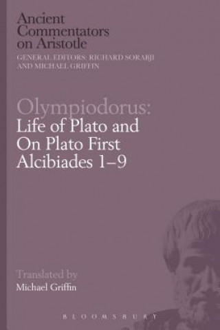 Książka Olympiodorus: Life of Plato and On Plato First Alcibiades 1-9 Olympiodorus