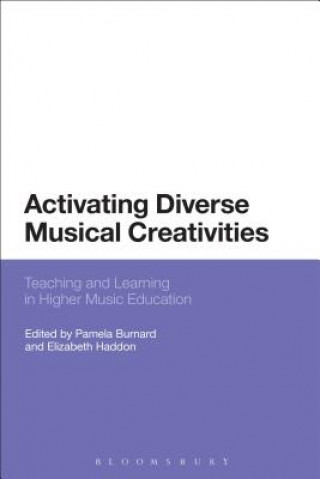 Könyv Activating Diverse Musical Creativities Pamela Burnard