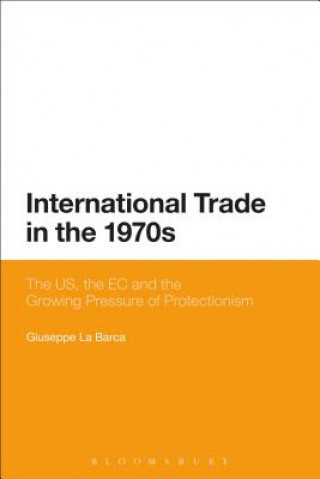 Könyv International Trade in the 1970s Giuseppe La Barca