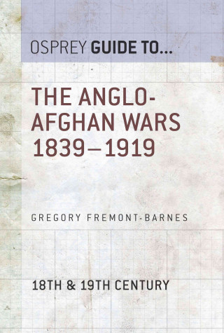 E-kniha Anglo-Afghan Wars 1839 1919 Gregory Fremont-Barnes