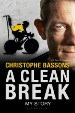 Knjiga Clean Break Christophe Bassons