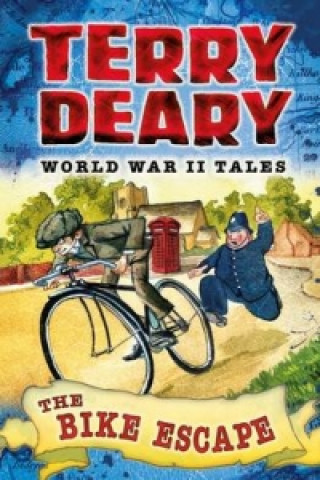 Könyv World War II Tales: The Bike Escape Terry Deary