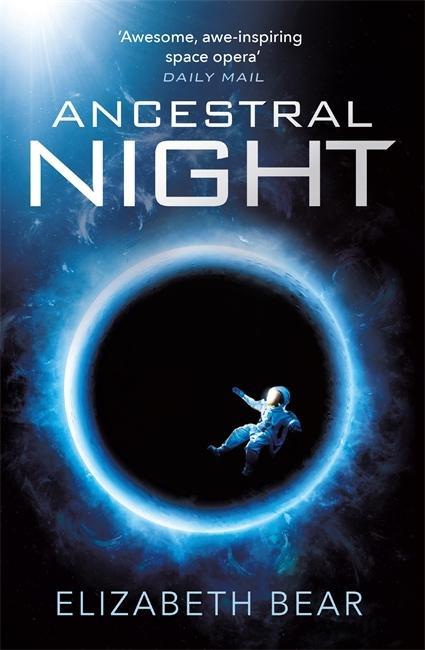 Livre Ancestral Night Elizabeth Bear