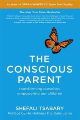 Könyv Conscious Parent Shefali Tsabary
