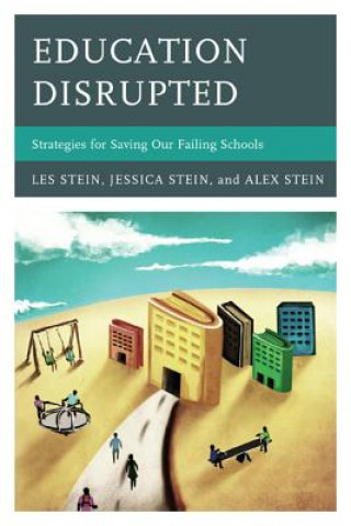 Книга Education Disrupted Jessica Stein