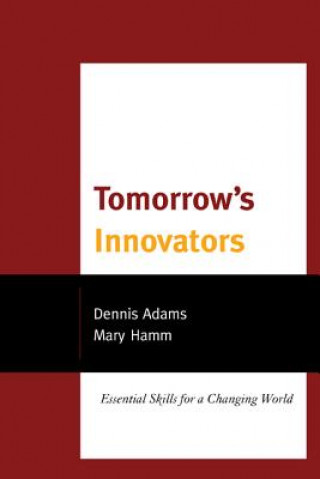 Kniha Tomorrow's Innovators Dennis Adams