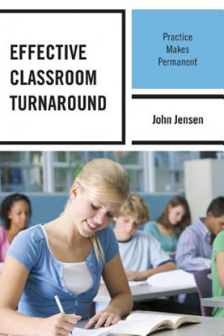 Carte Effective Classroom Turnaround John Jensen