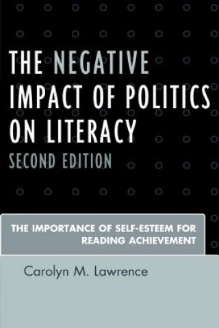 Libro Negative Impact of Politics on Literacy Carolyn M. Lawrence