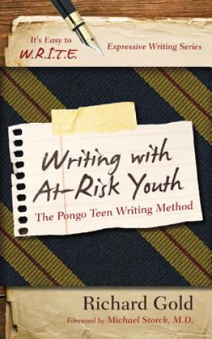 Книга Writing with At-Risk Youth Richard Gold