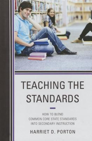 Buch Teaching the Standards Harriet D. Porton