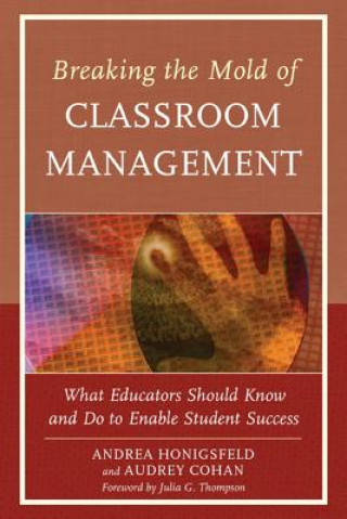 Kniha Breaking the Mold of Classroom Management Andrea Honigsfeld