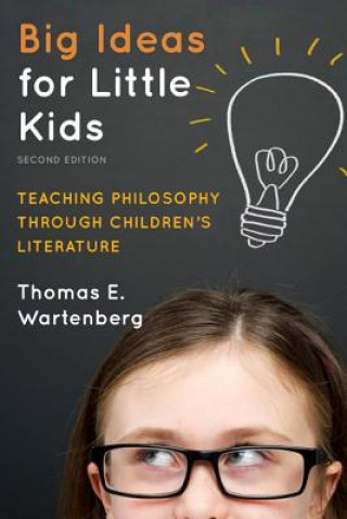 Kniha Big Ideas for Little Kids Thomas E. Wartenberg