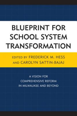 Carte Blueprint for School System Transformation Frederick Hess