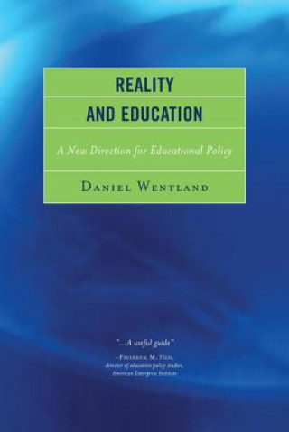 Kniha Reality and Education Daniel Wentland