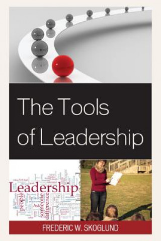 Kniha Tools of Leadership Frederic W. Skoglund