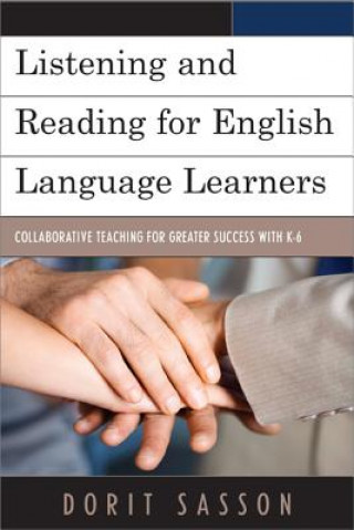 Kniha Listening and Reading for English Language Learners Dorit Sasson