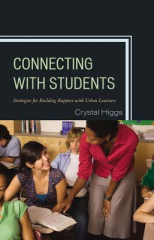 Kniha Connecting with Students Crystal Higgs