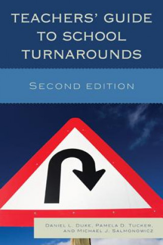 Buch Teachers' Guide to School Turnarounds Daniel L. Duke