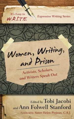 Kniha Women, Writing, and Prison Ann Folwell Stanford