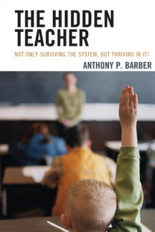 Kniha Hidden Teacher Anthony Barber