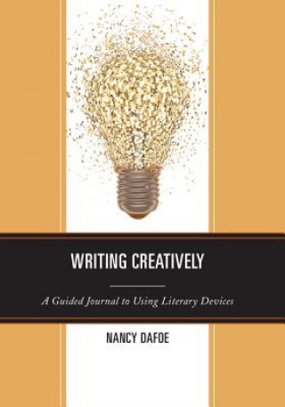 Livro Writing Creatively Nancy DaFoe