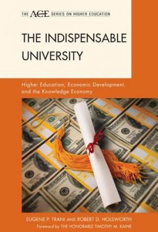 Kniha Indispensable University Eugene P. Trani