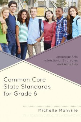 Carte Common Core State Standards for Grade 8 Michelle Manville