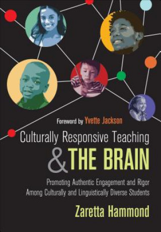 Книга Culturally Responsive Teaching and The Brain Zaretta L. (Lynn) Hammond