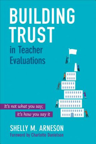 Book Building Trust in Teacher Evaluations Mary Shelly Arneson