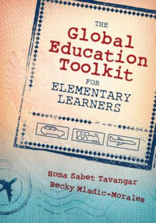 Kniha Global Education Toolkit for Elementary Learners Homa Sabet Tavangar