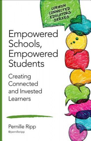 Книга Empowered Schools, Empowered Students Pernille S. (Schmidt) Ripp